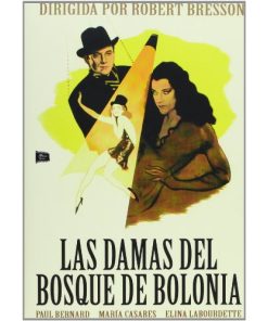Las damas del bosque de Bolonia [DVD]