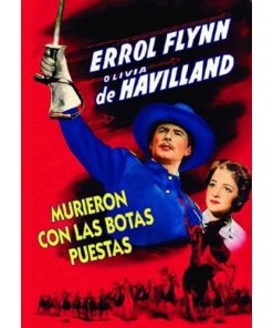 Murieron con las botas puestas [DVD]